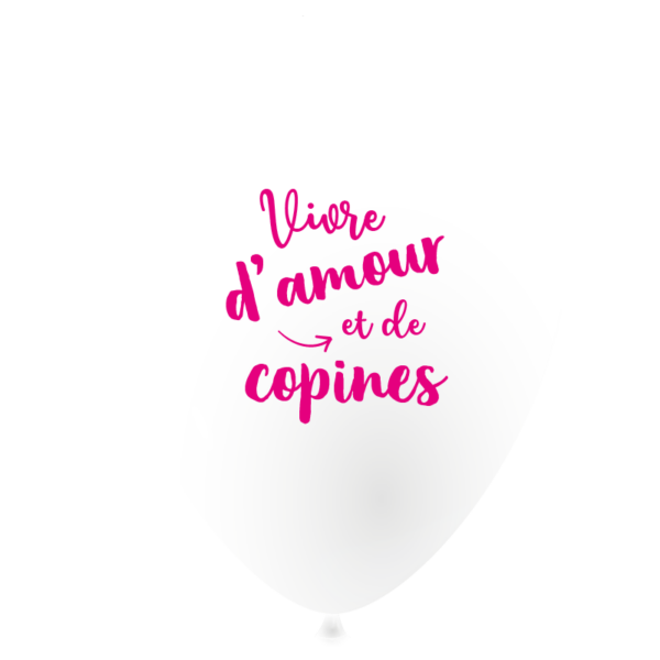 Ballon vivre d'amour et de copines